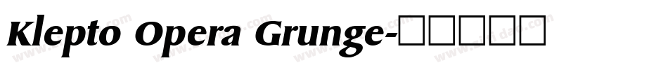 Klepto Opera Grunge字体转换